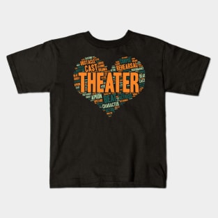 Theater Gifts Heart Drama Love Actress Actor print Kids T-Shirt